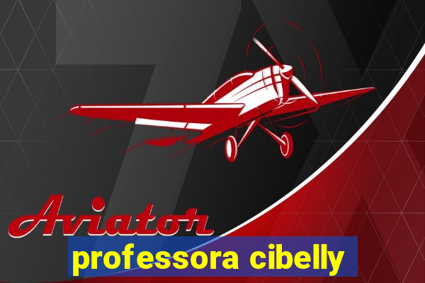 professora cibelly